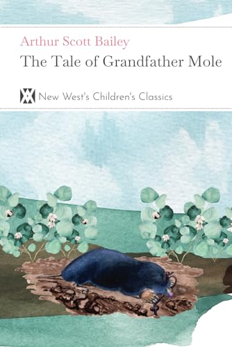 The Tale of Grandfather Mole 1649652720 Book Cover