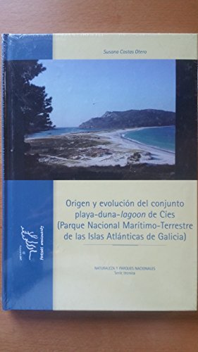 Origen y Evolucion del Conjunto Playa-Duna-Lagoon de Cies:parque Nacio