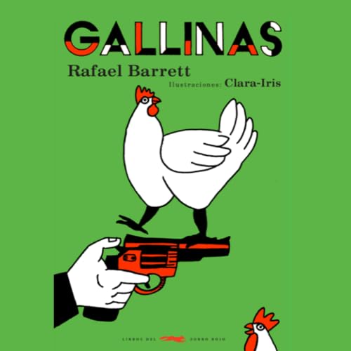 Gallinas. Rafael Barrett
