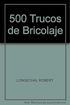 Paperback 500 Trucos de Bricolaje [Spanish] Book