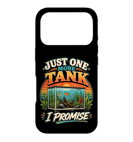 Just One More Tank I Promise �A�N�A���E�� �t�B�b�V���L�[�s���O �A�N�A���X�g �X�}�z�P�[�X iPhone 17 Pro �p