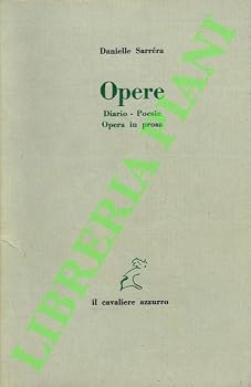Paperback Opere diario-poesie opera in prosa [Italian] Book