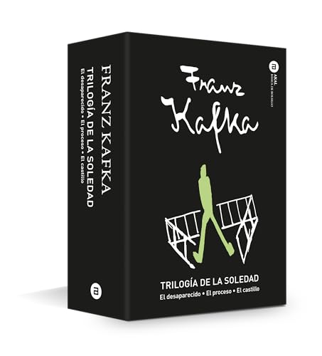 Trilogía de la soledad. El desaparecido · El proceso · El castillo (BASICA DE BOLSILLO)