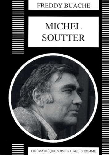 Michel Soutter enfin disponible pour sauver vos soirées ciné