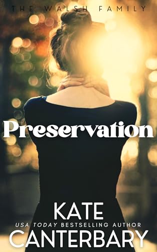 Preservation (The Walsh Family Book 7)