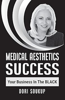 Paperback Medical Aesthetics Success - Your Business in the Black Book
