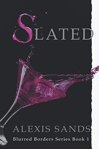 SLATED: Blurred Borders Series Book 1