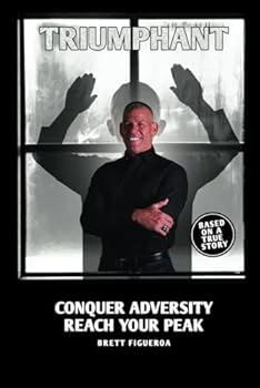 Paperback TRIUMPHANT: Conquer Adversity Reach Your Peak Book