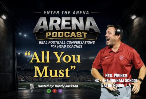 🎙️ Inside the Arena Podcast: Neil Weiner &mdash; "All You Must"