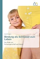 Bindung als Schlüssel zum Leben 3639620127 Book Cover