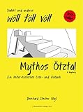 tolle wolle buch  wöll töll völl: Mythos Ötztal & Umgebung