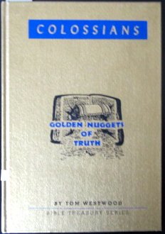 Hardcover Colossians Golden Nuggets of Truth Bible Tresury Series Book