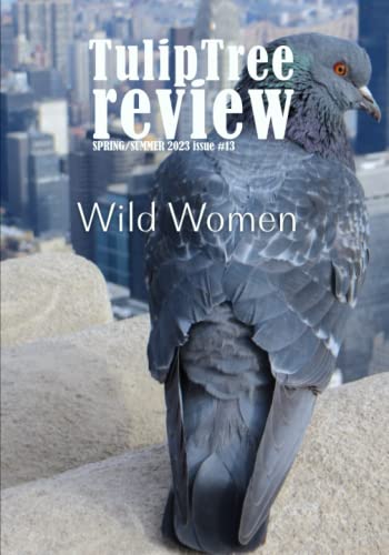TulipTree Review Spring/Summer 2023 Wild Women issue 13