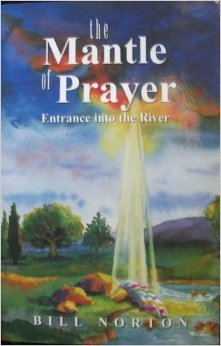 Paperback The Mantle of Prayer: Entrance into the River Book