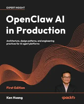 OpenClaw AI in Production: Architecture, design patterns, and engineering practices for AI agent platforms-finelybook