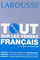 Tout sur les verbes francais (1Cederom) 2035827027 Book Cover