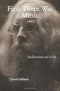 Paperback First There Was Music: Reflections on a Life Book