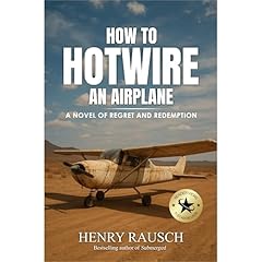 How to Hotwire an Airplane Audiolibro Por Henry Rausch arte de portada