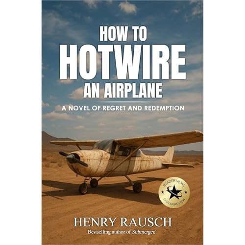 How to Hotwire an Airplane Audiolibro Por Henry Rausch arte de portada
