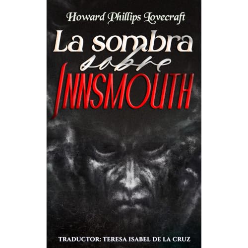 La sombra sobre Innsmouth Audiobook By Howard Phillips Lovecraft cover art