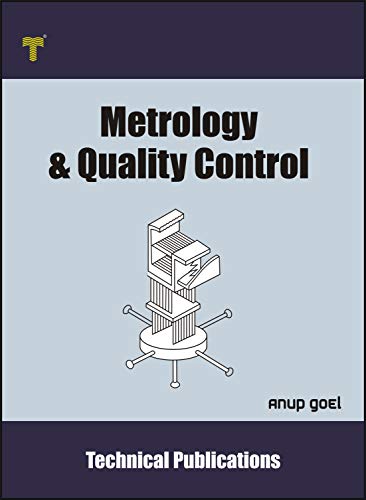 Metrology & Quality Control: Science of Measurement (English Edition)