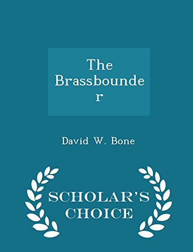 The Brassbounder - Scholar's Choice Edition 129613301X Book Cover