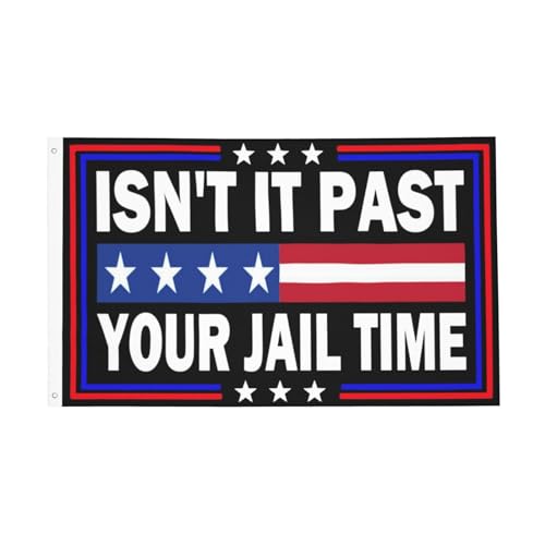 Generic Isn't It Past Your Jail Time Flag 3x5 Double Sided Outdoor Flag Tapestry Banner Poster Flag For Room Wall Decor Garden Flag Decorative, Black