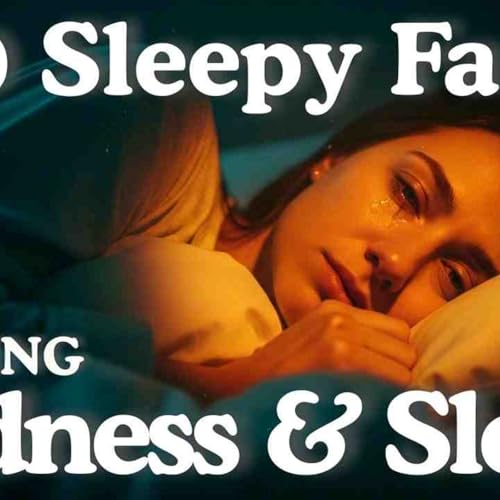Why Do You Need More Deep Sleep When You_re Sad_ Sleep Science Explained