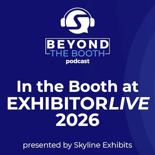 Bonus Episode: In the Booth at EXHIBITORLIVE 2026