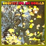 country joe vietnam song Año: 1980 Country Joe Mcdonald - On My Own [LP]
