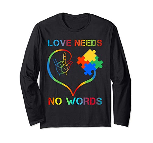 Autism Awareness Shirt Love Needs No Words Color Puzzle Gift Maglia a Manica