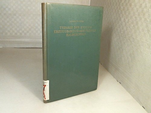 Theorie der endlich erzeugbaren kommutativen Halbgruppen.