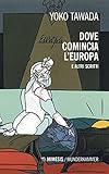 Dove Comincia L'europa E Altri Scritti - 2