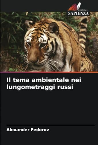 Il tema ambientale nei lungometraggi russi (Italian Edition)