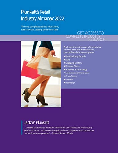 Plunkett's Retail Industry Almanac 2022: Retail Industry Market Research, Statistics, Trends and Leading Companies
