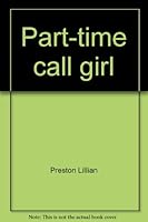 Part-Time Call Girl B000JQ58JS Book Cover