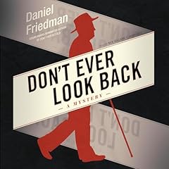 Don't Ever Look Back Audiobook By Daniel Friedman cover art