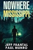 Nowhere, Mississippi