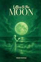 Letters to the Moon 1967883459 Book Cover