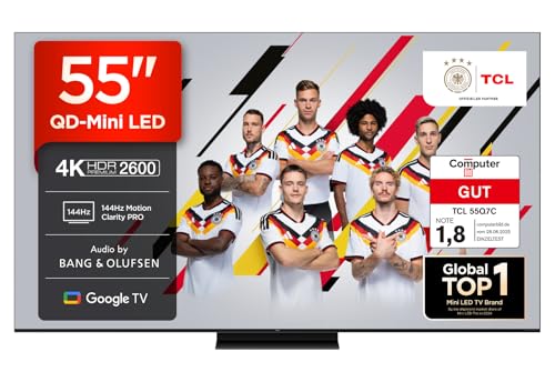 TCL 55Q7C 55 Zoll QD-Mini LED Fernseher 4K HDR Premium 2600 Smart TV unterstützt durch Google TV (Dolby Vision IQ & Atmos CrystGlow HVA-Panel Audio von Bang & Olufsen 144Hz Motion Clarity Pro)