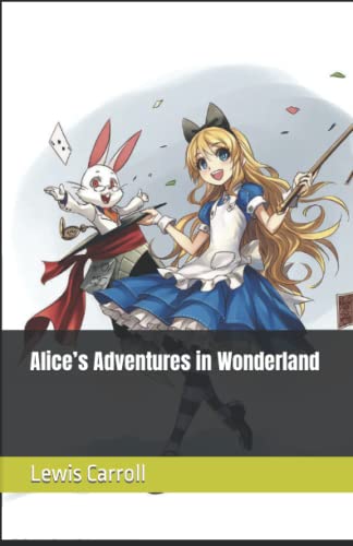 Alice’s Adventures in Wonderland