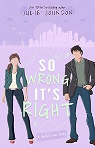 So Wrong It's Right (A Boston Love Story Book 5)