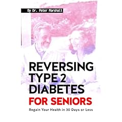 Reversing Type 2 Diabetes For Seniors Audiolibro Por Dr. Peter Marshall arte de portada