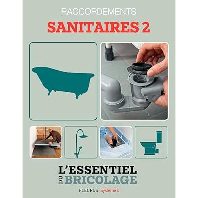 Sanitaires & Plomberie : raccordements - sanitaires 2