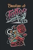  Cuaderno de Tattoo: para Tatuadores Profesionales y Estudiantes, para Dibujar, Esbozar y Grabar Ideas Creativas - Cuadernos de Tatuajes - Regalos para Tatuadores