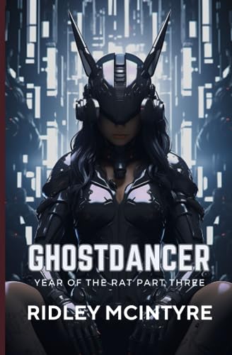 Ghostdancer: Year of the Rat Book 3