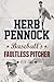 Herb Pennock: Baseball's Faultless Pitcher