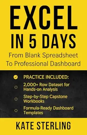 EXCEL IN 5 DAYS: FROM BLANK SPREADSHEET TO PROFESSIONAL DASHBOARD book cover