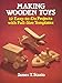 Making Wooden Toys: 12 Easy-to-Do Projects with Full-Size Templates (Dover Woodworking)
