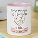 La Mente es Maravillosa - Taza con Frase y Dibujo Divertido (Una amiga no se encuentra, se elige con el corazón) Regalo Original Amigas